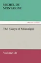 The Essays of Montaigne - Volume 08 - Michel de Montaigne
