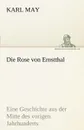 Die Rose Von Ernstthal - Karl May