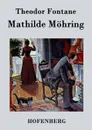 Mathilde Mohring - Theodor Fontane