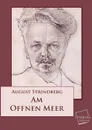 Am Offenen Meer - August Strindberg