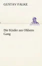 Die Kinder aus Ohlsens Gang - Gustav Falke