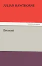 Bressant - Julian Hawthorne
