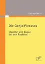 Die Ganja-Picassos. Identitat und Kunst bei den Rastafari - Kristin Müller-Wenzel