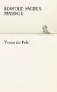 Venus Im Pelz - Leopold Sacher-Masoch