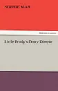 Little Prudy.s Dotty Dimple - Sophie May