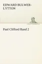 Paul Clifford Band 2 - Edward Bulwer Lytton Lytton