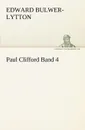 Paul Clifford Band 4 - Edward Bulwer Lytton Lytton