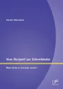 Vom Skalpell zur Schreibfeder. Wenn Arzte zu Literaten werden - Sandra Obermeier