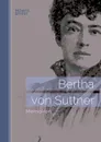 Bertha von Suttner. Memoiren - Bertha von Suttner