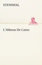L.Abbesse De Castro - Stendhal