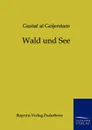 Wald und See - Gustaf af Geijerstam