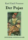 Der Pojaz - Karl Emil Franzos