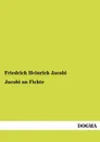 Jacobi an Fichte - Friedrich Heinrich Jacobi