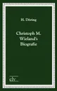 Christoph M. Wielands Biografie - H. D. Ring