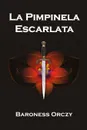 La Pimpinela Escarlata. The Scarlet Pimpernel, Catalan edition - Baroness Orczy
