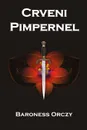 Crveni Pimpernel. The Scarlet Pimpernel, Bosnian edition - Baroness Orczy