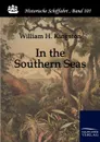 In the Southern Seas - William Henry Giles Kingston