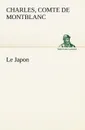 Le Japon - Comte de Charles Montblanc