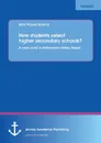 How Students Select Higher Secondary Schools. a Case Study in Kathmandu Valley, Nepal - Ram Prasad Sharma