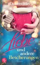 Liebe und andere Bescherungen (Liebe) - Dolores Mey