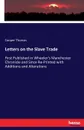 Letters on the Slave Trade - Cooper Thomas