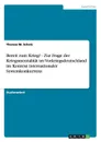 Bereit zum Krieg. - Zur Frage der Kriegsmentalitat im Vorkriegsdeutschland im Kontext internationaler Systemkonkurrenz - Thomas M. Scholz