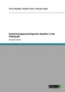 Entwicklungspsychologische Aspekte in der Padagogik - Daniel Rudolph, Stefanie Braun, Monika Vogler