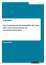 Der bundesdeutsche Heimatfilm der 50er Jahre und dessen Einsatz im Geschichtsunterricht - Jürgen Bader