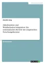 Akkulturation und Wohlbefinden/Adaptation. Ein systematisches Review der empirischen Forschungsliteratur - Annette Jung