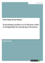 El pesimismo politico en el Discurso sobre la Desigualdad de Jean-Jacques Rousseau - Carlos Diego Arenas Pacheco