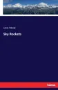 Sky Rockets - Leon Mead