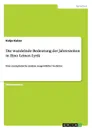 Die wandelnde Bedeutung der Jahreszeiten in Eino Leinos Lyrik - Katja Kaiser