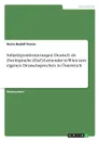 Subjektpositionierungen Deutsch als Zweitsprache (DaZ)-Lernender in Wien zum eigenen Deutschsprechen in Osterreich - Kevin Rudolf Perner