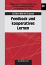 Feedback und kooperatives Lernen - Ulrike-Marie Krause