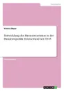 Entwicklung des Binnentourismus in der Bundesrepublik Deutschland seit 1945 - Verena Bayer