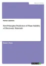 First-Principles Prediction of Phase Stability of Electronic Materials - Florian Lazarevic