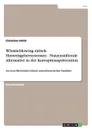 Whistleblowing mittels Hinweisgebersystemen - Nutzenstiftende Alternative in der Korruptionspravention - Christian Ulrich