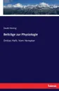 Beitrage zur Physiologie - Ewald Hering