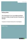 The Potential of an Unconditional Basic Income within Social Security Systems in Europe - Wolfgang Müller