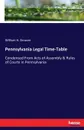 Pennsylvania Legal Time-Table - William H. Browne