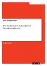 Wie realistisch ist Schumpeters Demokratietheorie. - Hans Christian Siller