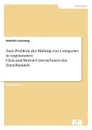 Zum Problem der Bildung von Categories in sogenannten Click-and-Mortar-Unternehmen des Einzelhandels - Annette Luerweg