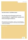 Der Kaufentscheidungsprozess beim Automobilkauf - Ausgewahlte Aspekte des Entscheidungsverhaltens - Jens-Arne Jensen, Jan-Stellan Jensen