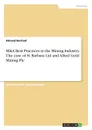 M.A Best Practices in the Mining Industry. The case of St Barbara Ltd and Allied Gold Mining Plc - Ahmed Harfouf