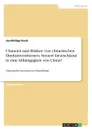 Chancen und Risiken von chinesischen Direktinvestitionen. Steuert Deutschland in eine Abhangigkeit von China. - Jan-Philipp Koch