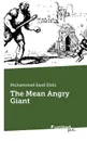 The Mean Angry Giant - Muhammad Saad Elahi