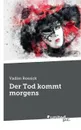 Der Tod kommt morgens - Vadim Rossick