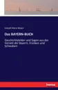 Das BAYERN-BUCH - Joseph Maria Mayer