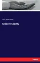 Modern Society - Julia Ward Howe