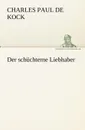 Der Schuchterne Liebhaber - Charles Paul De Kock
